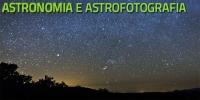 Astronomia pratica e astrofotografia