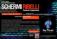 Schermi Ribelli - PROIEZIONE &ldquo;Fantasmi&rdquo; - Venerd&igrave; 1 Marzo
