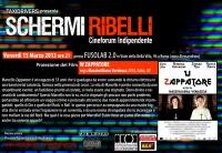 Schermi Ribelli - Proiezione "W ZAPPATORE" - Venerd&igrave; 15 Marzo
