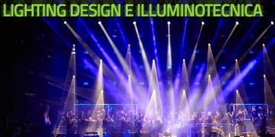Lighting design e illuminotecnica