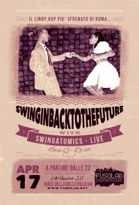 SWINGIN&rsquo; BACK TO THE FUTURE - SWINGATOMICS (live)+ LucieQ (dj set)