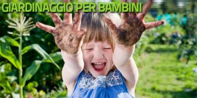 Giardinaggio per bambini - Pollicino Verde