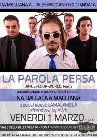 Concerto La parola persa  + Lamalamela - Venerd&igrave; 1 Marzo