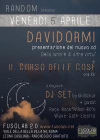 "Davidormi" + "Il corso delle cose" in concerto - Venerd&igrave; 5 Aprile