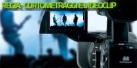 Regia. Cortometraggi e videoclip: dall'ideazione al montaggio
